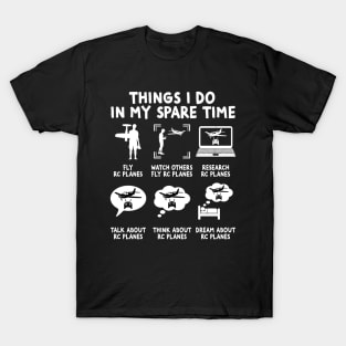 Things I Do In My Spare Time RC Airplane T-Shirt